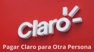 Pagar Claro para Otra Persona