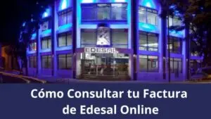 Cómo consultar tu factura de Edesal online